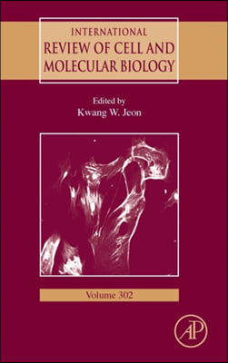 International Review of Cell and Molecular Biology: Volume 302