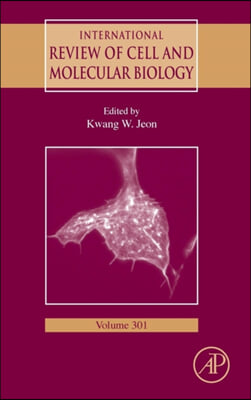 International Review of Cell and Molecular Biology: Volume 301