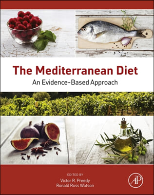 The Mediterranean Diet: An Evidence-Based Approach