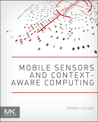 Mobile Sensors and Context-Aware Computing