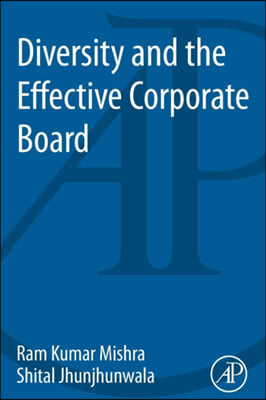 Diversity and the Effective Corporate Board