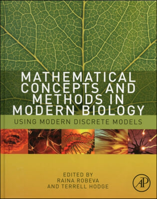Mathematical Concepts and Methods in Modern Biology