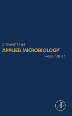 Advances in Applied Microbiology: Volume 92