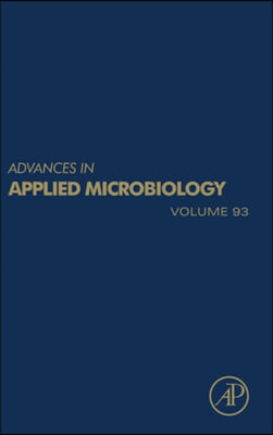 Advances in Applied Microbiology: Volume 93