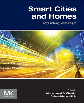 Smart Cities and Homes: Key Enabling Technologies