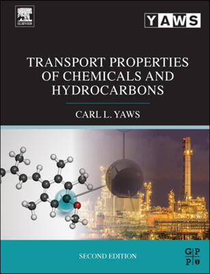 Transport Properties of Chemicals and Hydrocarbons