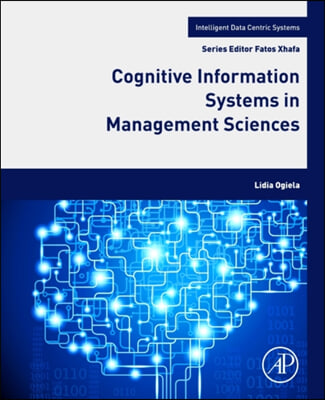 Cognitive Information Systems in Management Sciences