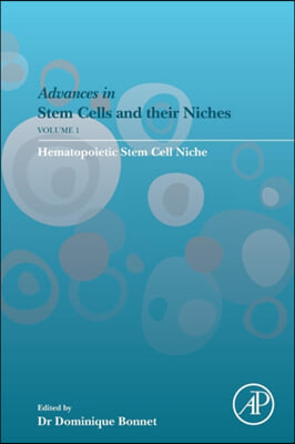 Hematopoietic Stem Cell Niche: Volume 1