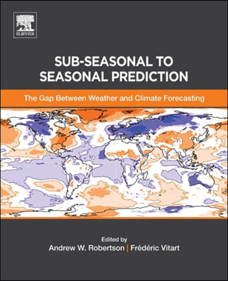 Sub-Seasonal to Seasonal Prediction: The Gap Between Weather and Climate Forecasting