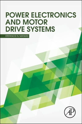 The Power Electronics and Motor Drive Systems