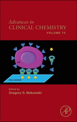 Advances in Clinical Chemistry: Volume 75