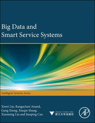 Big Data and Smart Service Systems