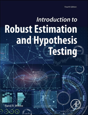 Introduction to Robust Estimation and Hypothesis Testing