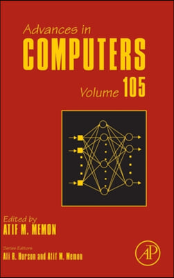 Advances in Computers: Volume 105