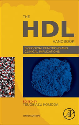 The Hdl Handbook: Biological Functions and Clinical Implications