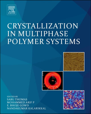 Crystallization in Multiphase Polymer Systems