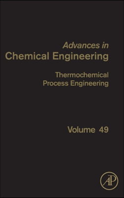 Thermochemical Process Engineering: Volume 49