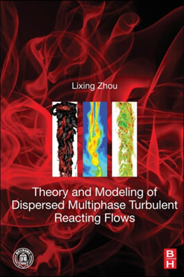 Theory and Modeling of Dispersed Multiphase Turbulent Reacting Flows