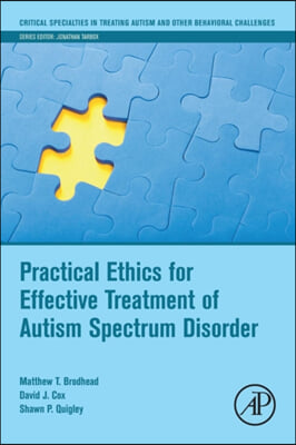 Practical Ethics for Effective Treatment of Autism Spectrum Disorder