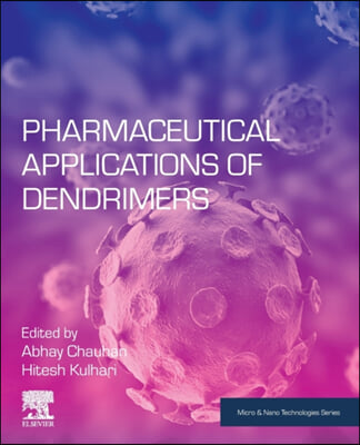 Pharmaceutical Applications of Dendrimers