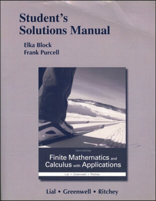 Student Solutions Manual for Finite Mathematics and Calculus with Applications