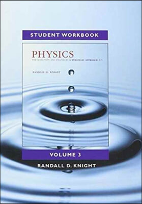 Student Workbook for Physics for Scientists and Engineers: A Strategic Approach, Volume 3 (Chapters 36-42)