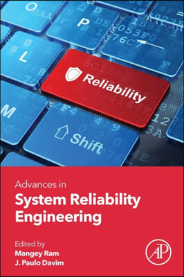 Advances in System Reliability Engineering