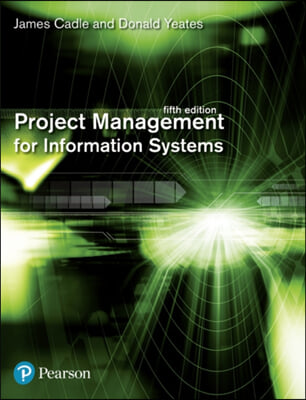 Project Management for Information Systems (Paperback, 5th)
