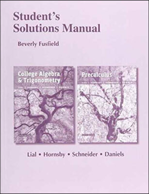 Student&#39;s Solutions Manual for College Algebra and Trigonometry