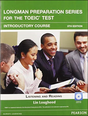 Longman Preparation Series for the Toeic Test: Listening and Reading Introduction + CD-ROM with Audio (Without Answer Key)