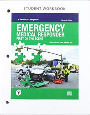 Workbook for Emergency Medical Responder: First on Scene