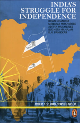 India&#39;s Struggle for Independence