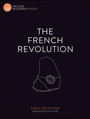 Nelson Modern History: The French Revolution