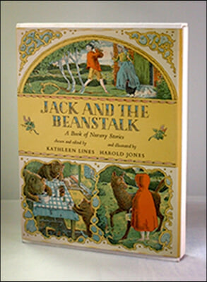 The Jack and the Beanstalk: A Book of Nursery Stories