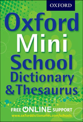 Oxford Mini School Dictionary &amp; Thesaurus