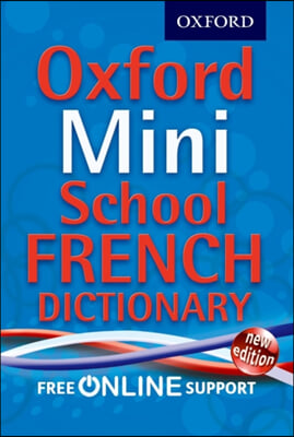 Oxford Mini School French Dictionary