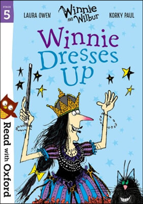 Read with Oxford: Stage 5: Winnie and Wilbur: Winnie Dresses Up