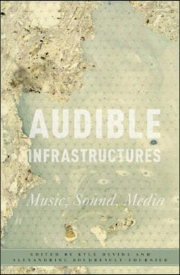 Audible Infrastructures