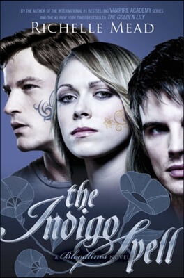 The Bloodlines: The Indigo Spell (book 3)