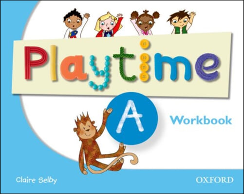 Playtime: A: Workbook