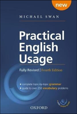 Practical English Usage, 4th Edition Hardback with Online Access: Michael Swan&#39;s Guide to Problems in English