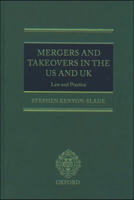 Mergers and Takeovers in the US and UK