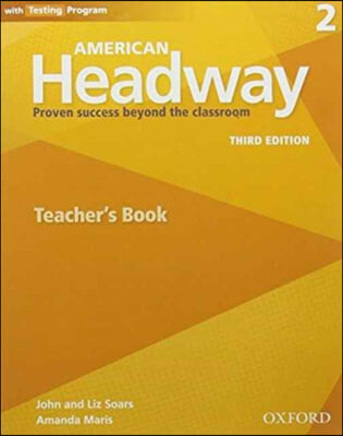 American Headway: Two: Teacher&#39;s Resource Book with Testing Program