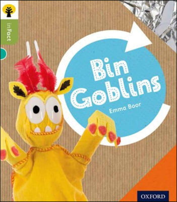 Oxford Reading Tree inFact: Level 7: Bin Goblins