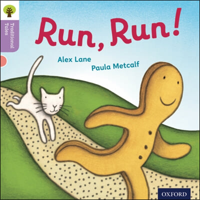 Oxford Reading Tree Traditional Tales: Level 1+: Run, Run!