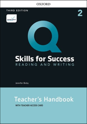 Q: Skills for Success: Level 2: Reading and Writing Teacher&#39;s Handbook with Teacher&#39;s Access Card