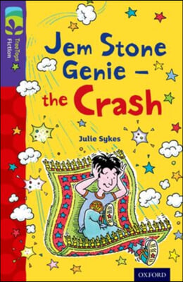 Oxford Reading Tree Treetops Fiction: Level 11 More Pack B: Jem Stone Genie - the Crash