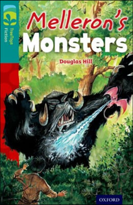 Oxford Reading Tree TreeTops Fiction: Level 16: Melleron&#39;s Monsters