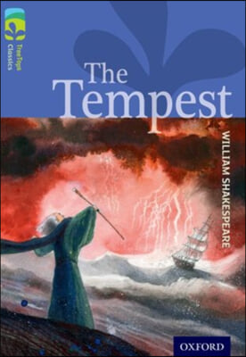 Oxford Reading Tree TreeTops Classics: Level 17 More Pack A: The Tempest