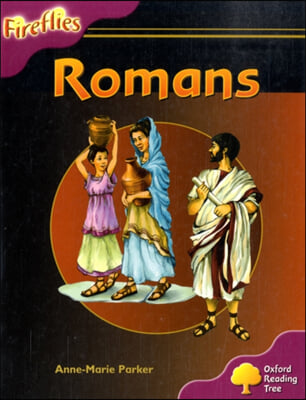 Oxford Reading Tree: Level 10: Fireflies: Romans